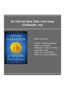 Download [ᵉˡᵉᶜᵗʳᵒⁿⁱᶜ ᵇᵒᵒᵏ] Go Tell the Bees That I Am Gone (Outlander, #9)
