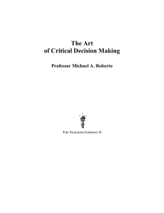 The Art of Critical Decision Making