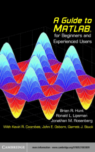 A Guide to MATLAB for Beginners and Experienced Users -