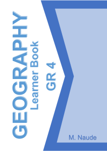 GR 4 GEOGRAPHY