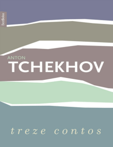 Anton Tchekhov - Treze Contos