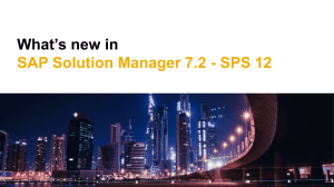 What’s new in Solman 7.2 SP12