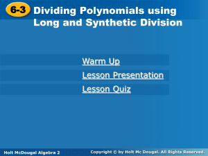 Long Division and Synthetic Siviion