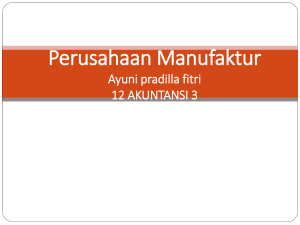 Perusahaan manufaktur - Ayuni 12 AKL 3