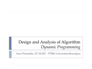 Pemrograman Dinamis: Desain & Analisis Algoritma