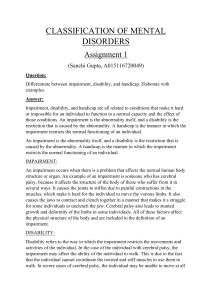 Differences between impairment, disability and handicap