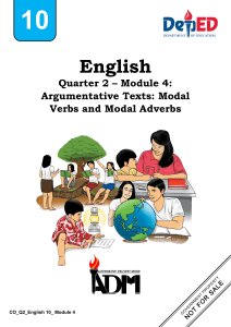 English10 Q2 Mod4 ArgumentativeTextsModalVerbsandModalAdverbs (1)