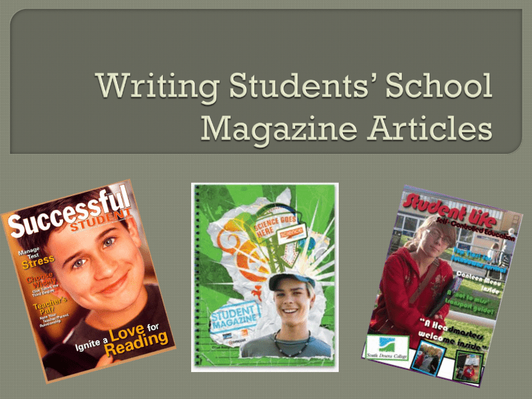 Writing Articles For School Magazines