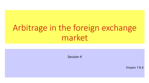 Session 4 Arbitrage in the foreign exchange market (New)