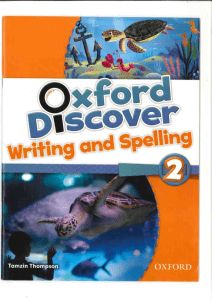 423818314-Oxford-Discover-2-Writing-and-Spelling