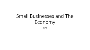 LO 2Small Businesses and The Economy