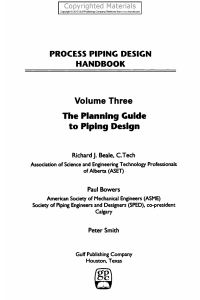 Process Piping Design Handbook, Volume 3 - Planning Guide to Piping Design by Beale, Richard J. Bowers, Paul Smith, Peter (z-lib.org)