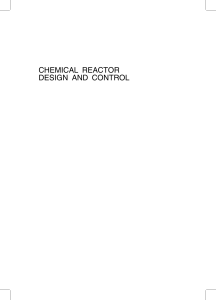 CHEMICAL REACTOR DESIGN AND CONTROL