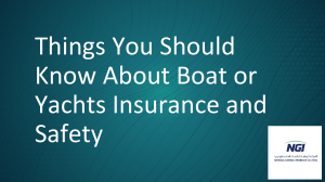 Things You Should Know About Boat or Yachts Insurance and Safety