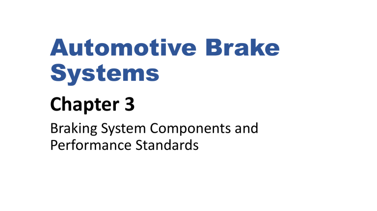 Ch 3 Braking System Components And Performance Standards