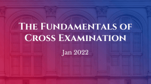 For Partners - Mock Trial Cross Examination - Jan 21-22