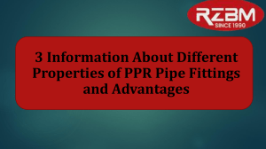 3 Information About Different Properties of PPR Pipe Fittings and Advantages
