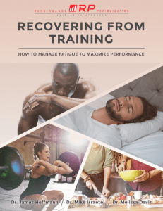 Recovering from Training How to Manage Fatigue to Maximize Performance by Dr. James Hoffmann, Dr. Mike Israetel, Dr. Melissa Davis (z-lib.org)