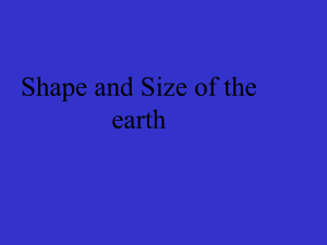 Shape and Size of the earth
