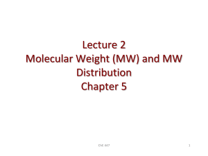 1W- Lecture 2 Molecular Weight and MW Distribution (1-21-2021)