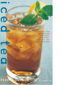 Iced tea  50 recipes for refreshing tisanes, infusions, coolers, and spiked teas ( PDFDrive )