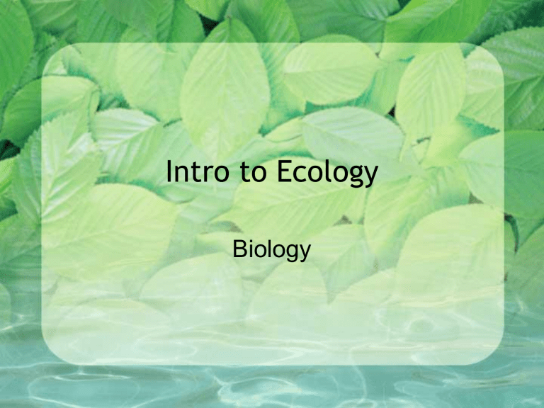 Intro To Ecology (1)