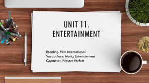 Unit 11. Empower,Entertainment Lesson 1.