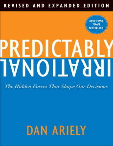 Predictably Irrational, Revised and Expanded Edition The Hidden Forces That Shape Our Decisions by Dan Ariely