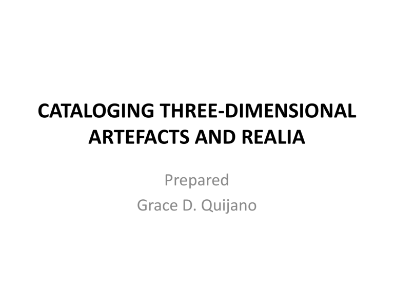 Cataloging 3D Artifacts & Realia A Guide