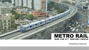 Metro Rail Ride for 21st Century people