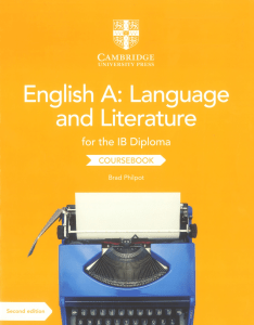 English A Language and Literature - Brad Philpot - Second Edition - Cambridge 2019
