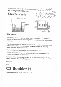 C2 Chemistry Booklet H MARKSCHEME (Electrolysis) Handwritten Hints and Tips