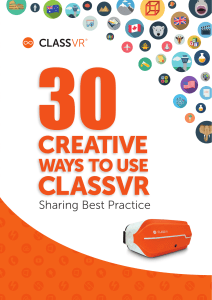 30 Creative Ways to Use ClassVR