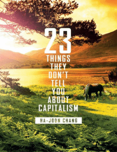 23 Things They Dont Tell You About Capitalism by Ha-Joon Chang (z-lib.org).epub