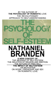 The Psychology of Self-Esteem A Revolutionary Approach to Self-Understanding that Launched a New Era in Modern Psychology - Nathaniel Branden