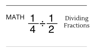 Dividing Fractions Math Lesson Plan