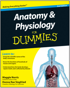 Anatomy and Physiology For Dummies 2nd ed. ( PDFDrive )