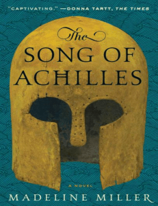 Madeline Miller - The Song of Achilles  A Novel-Ecco (2012)