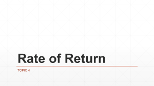 Topic 4 - Rate of Return