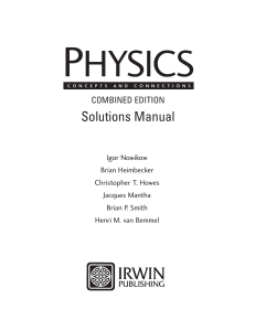 Physics. Concepts and Connections   Combined Edition  Solutions Manulas