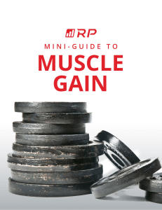 RP Mini Guide to Muscle Gain
