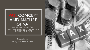 CONCEPT AND NATURE OF VAT