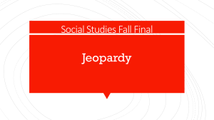 Fall Final Review (Jeopardy)