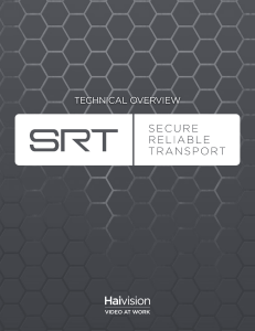 SRT Protocol Technical Overview