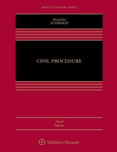 Civil Procedure by Stephen C. Yeazell, Schwartz