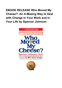 [EBOOK]*Download Book Who Moved My Cheese An A Mazing Way To Deal With Change In Your Work And In Your Lif PDF^