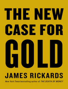 The New Case for Gold by James Rickards