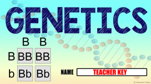 Genetics TEACHER KEY