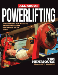 All About Powerlifting - Tim Henriques