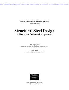 Solution Manual of Structural steel design a practice oriented approach